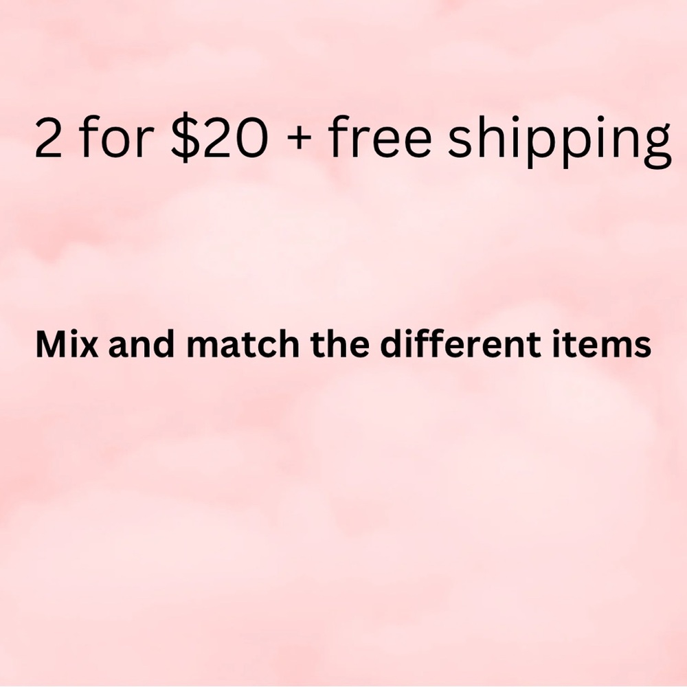 2 for $20 plus free shipping
Mix and match